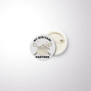 My Biriyani Partner Badge- White - 44mm